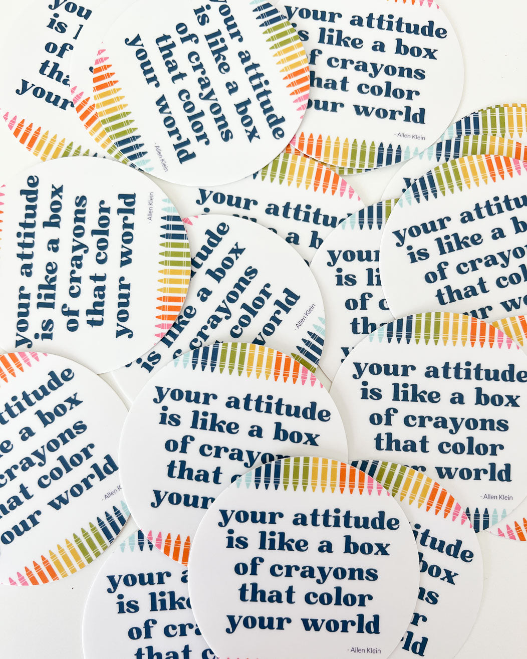 Your Attitude is Like a Box of Crayons Sticker