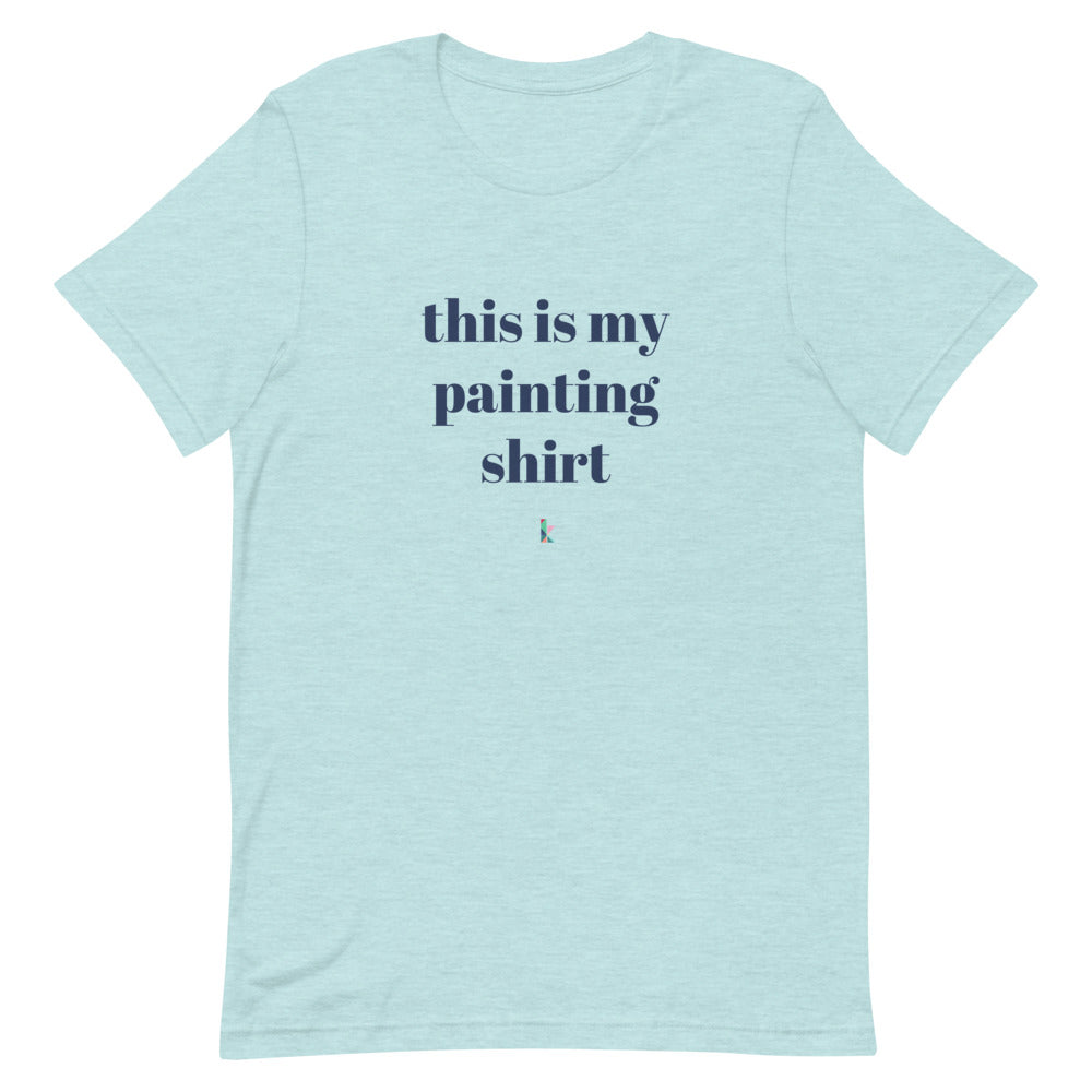 This Is My Painting Shirt