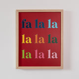Colorful Fa La La Art Print - Red Background (11 x 14 inches)