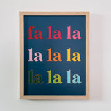 Colorful Fa La La Art Print - Blue Background (11 x 14 inches)