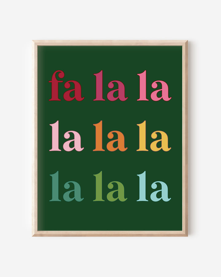 Colorful Fa La La Art Print - Green Background (11 x 14 inches)