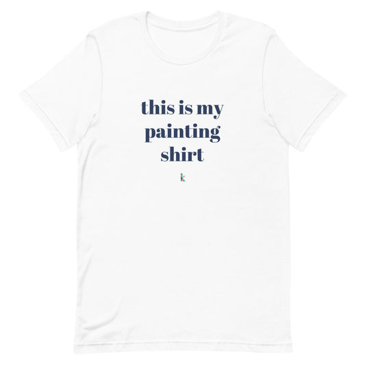 This Is My Painting Shirt
